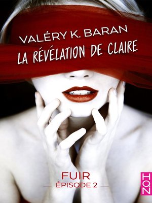 cover image of La révélation de Claire--Fuir (épisode 2)